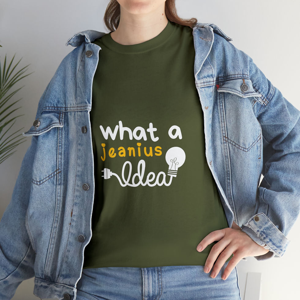 Thumbnail: What a JEANius Idea! Tee