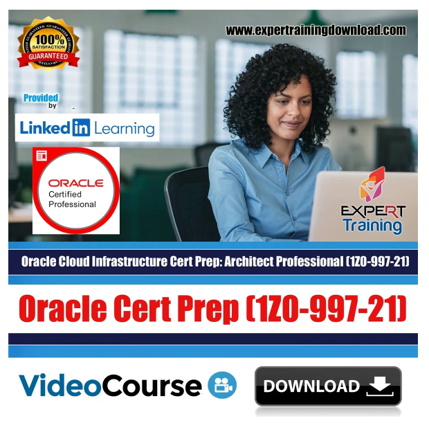 Oracle Cloud Infrastructure Cert Prep Architect Professional (1Z0-997-21)