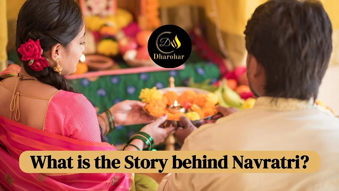 What is the Story behind Navratri?