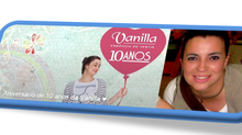Olá meninas… Alessandra Luchini convida vocês para o " Aniversário de 10 anos da Vanilla ♥ ♥ ♥ "