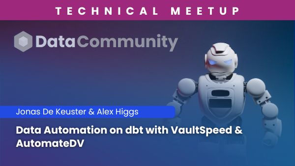 MEETUP: Data Automation on dbt with Vaultspeed & AutomateDV