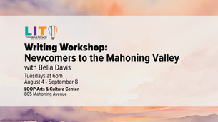 Newcomers to the Mahoning Valley Workshop (August 4 LOOP)