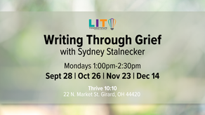 Writing Through Grief w/ Sydney Stalnecker (Oct 21 Thrive 10:10)