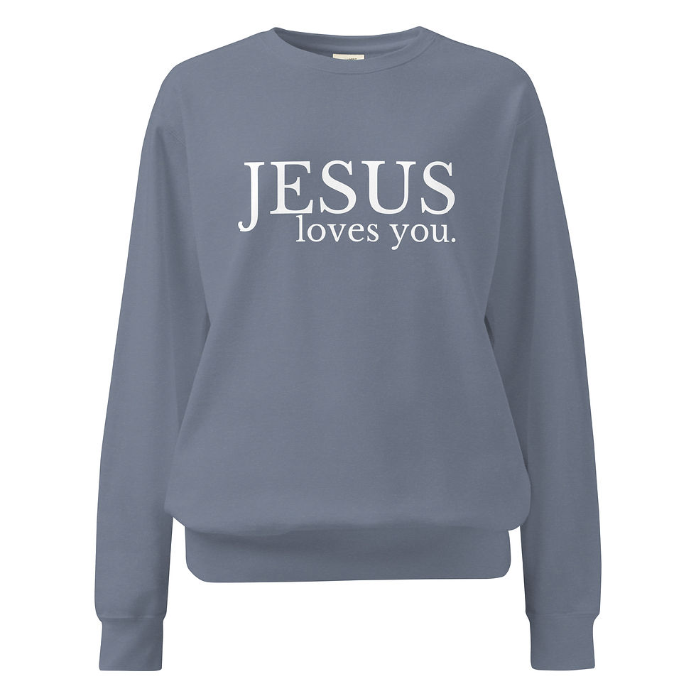 Thumbnail: Jesus Loves You Comfort Color Sweatshirt