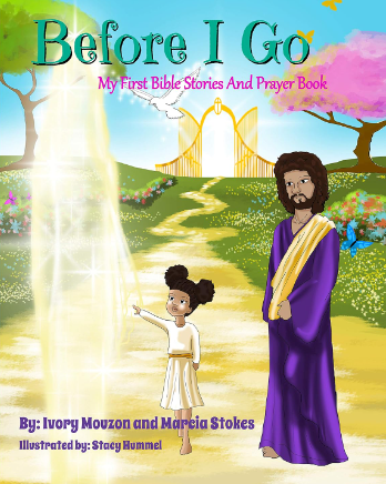 Before I Go by Ivory Mouzon and Marcia Stokes (Hardback)
