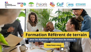 Appel à candidatures : Formation des référents de terrain pour les stagiaires du travail social