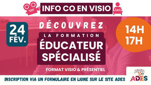 Formation Éducateur spécialisé : Information Collective le 24 février