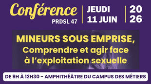 Conférence "Mineurs sous emprise, comprendre et agir face à l'exploitation sexuelle" | Jeudi 11 juin 2026 | de 9h à 12h30
