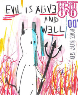 Evil is alive and well