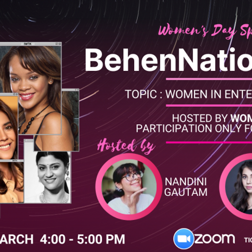 BehenNation : Women in Entertainment by IWTK