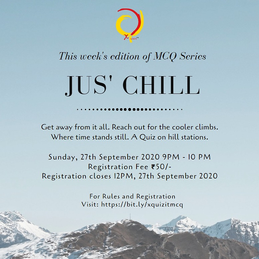 Jus' Chill | MCQ by XQuizIt