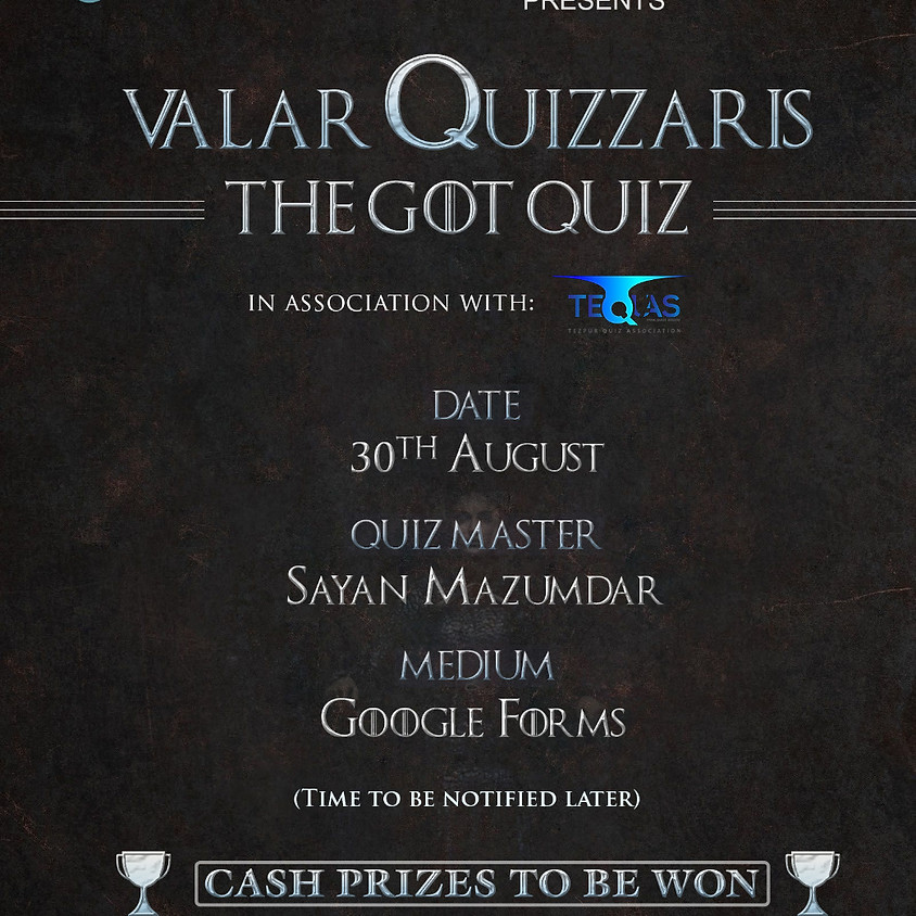 VALAR QUIZZARIS - The GOT quiz.
