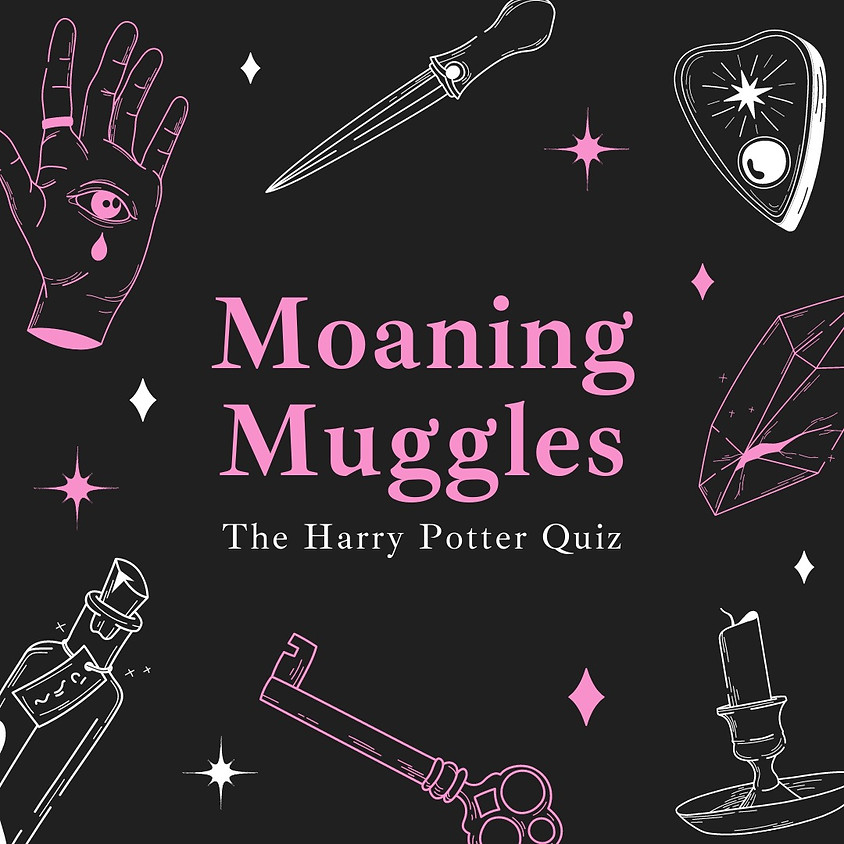 Moaning Muggles ~ 'The Harry Potter Quiz'