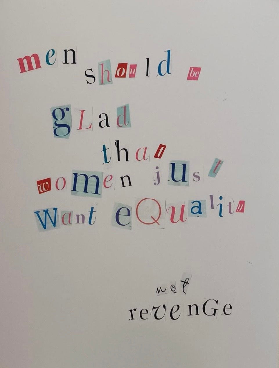 Men should be glad that women just want equality, not revenge