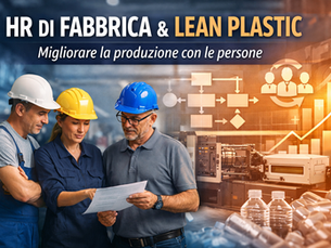 Operatori e capi reparto in fabbrica plastica analizzano documenti davanti a macchinari industriali, rappresentando il concetto di HR di fabbrica e Lean Plastic per migliorare la produzione.