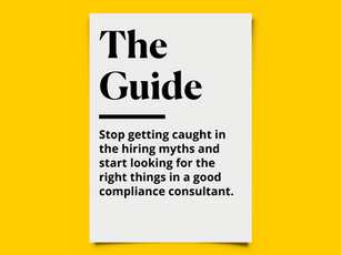 Three Compliance Consultant Hiring Myths