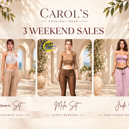 Carol's Weekend Sales