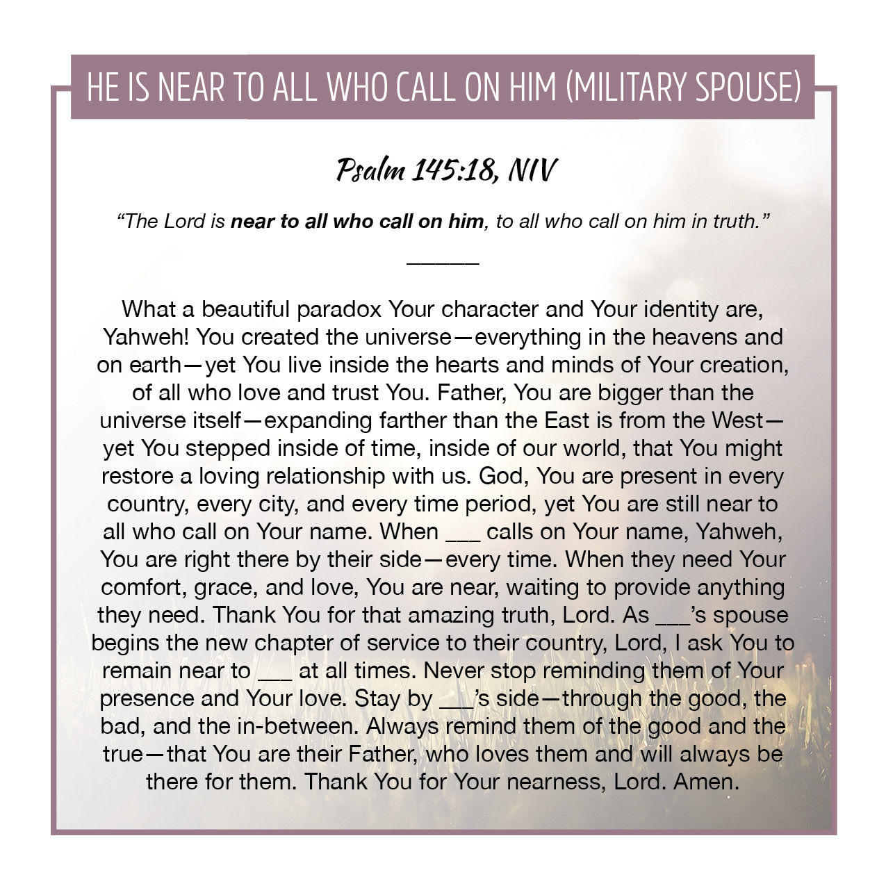 He is Near to All Who Call on Him (Military Spouse)