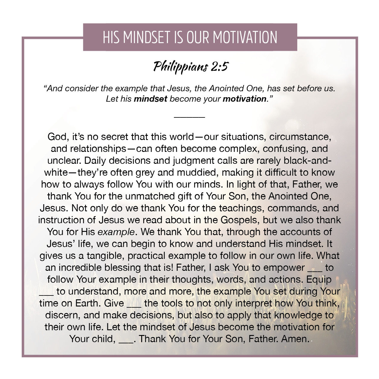 His Mindset Is Our Motivation