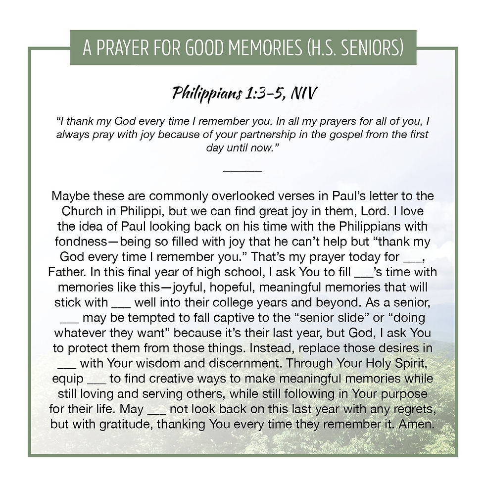 Thumbnail: A Prayer for Good Memories (H.S. Seniors)
