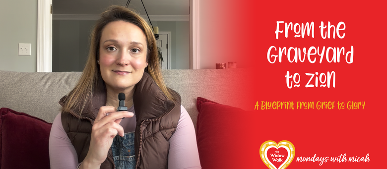 From the Graveyard to Zion