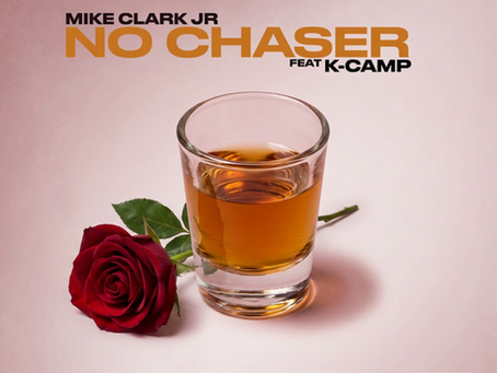 Mike Clark Jr. Links with K Camp on Smooth New Lover’s Anthem “No Chaser”