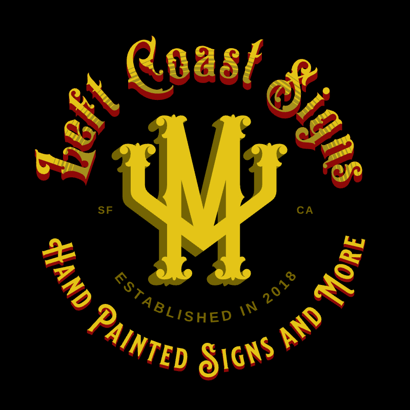 Printing Left Coast Signs