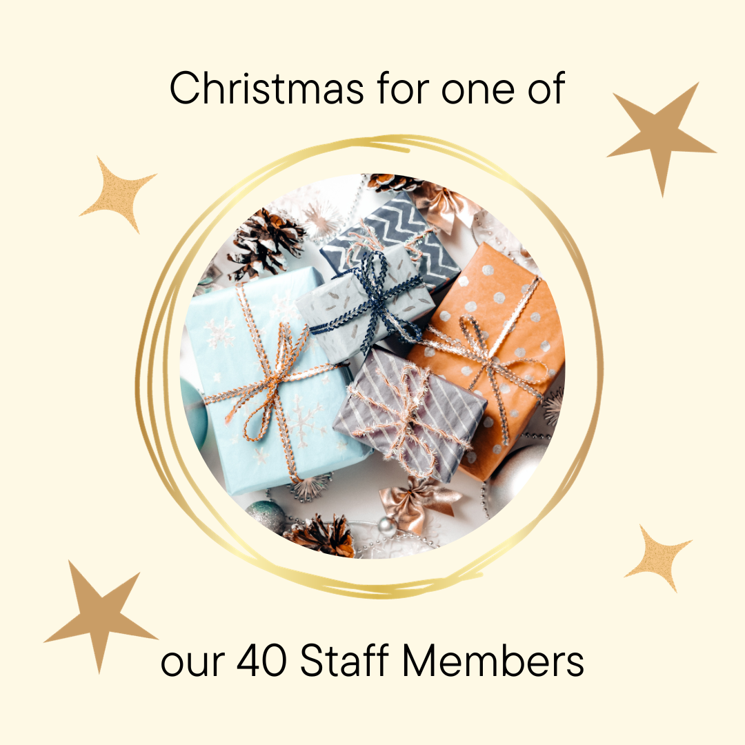 Christmas for one of our 40 Staff Members