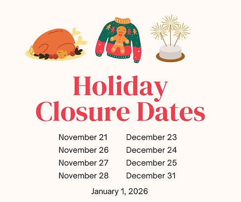 2025 Holiday Closures.png