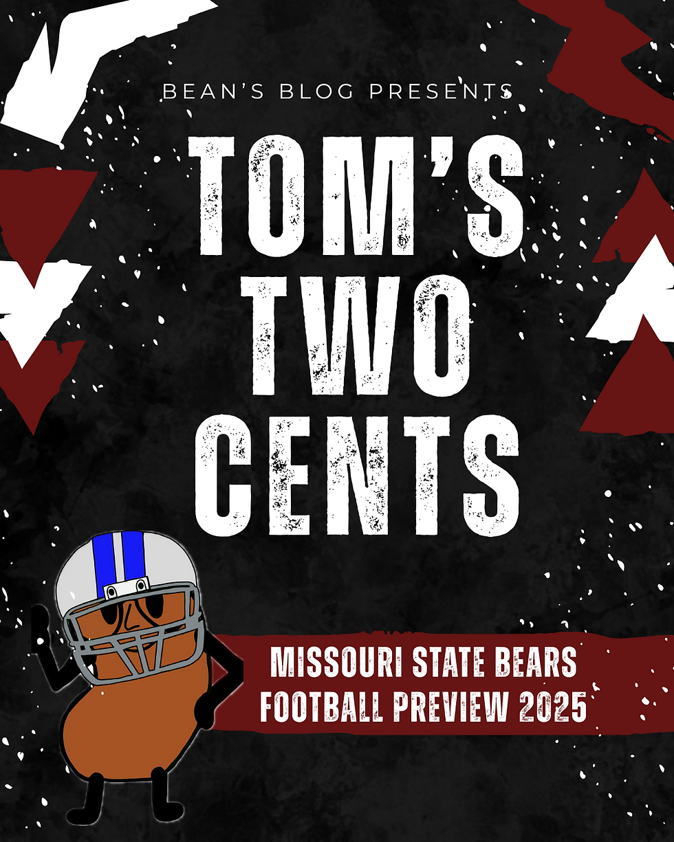 Tom’s Two Cents: Missouri State Bears 2025 Preview