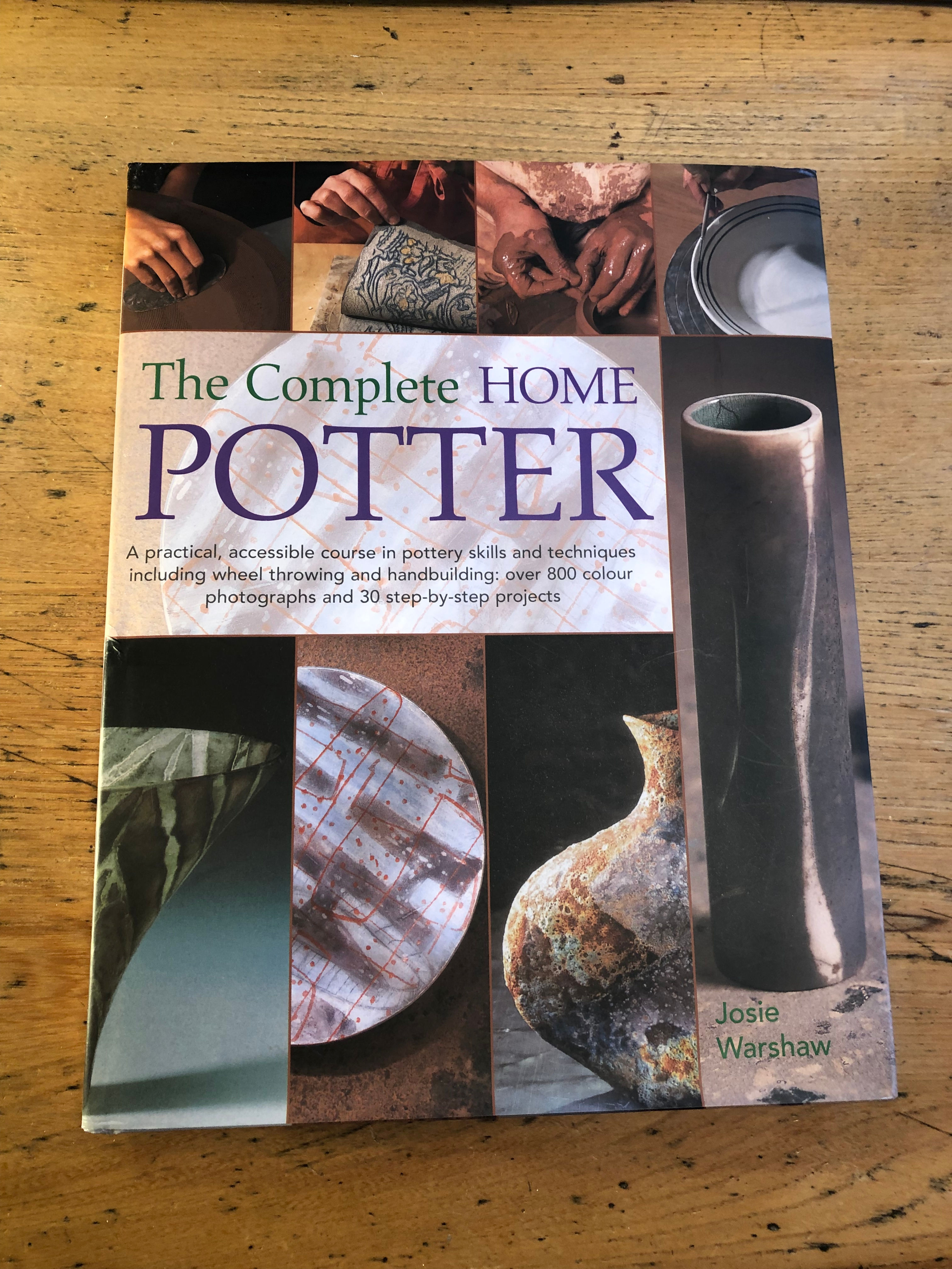 The Complete Home Potter - Josie Warshaw