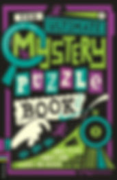 The Ultimate Mystery Puzzle Book: Role play, codes and cases to crack 