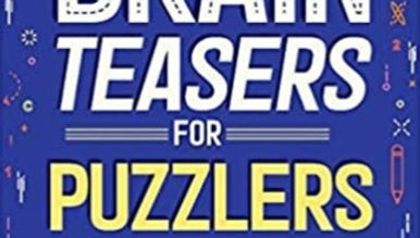 Brain Teasers for Puzzlers