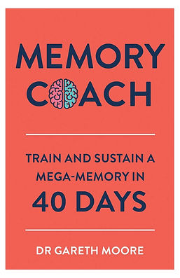 Memory Coach: Train and Sustain a Mega-Memory in 40 Days