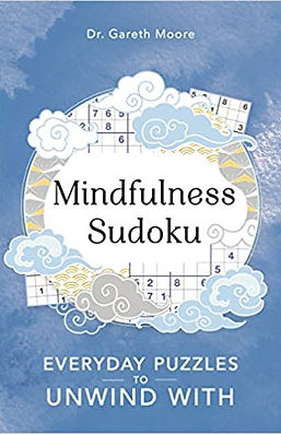 Mindfulness Sudoku: Everyday puzzles to unwind with