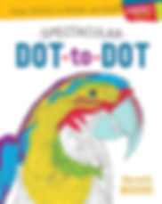 Connect & Color: Spectacular Dot-To-Dot: Clever Puzzles to Reveal and Color