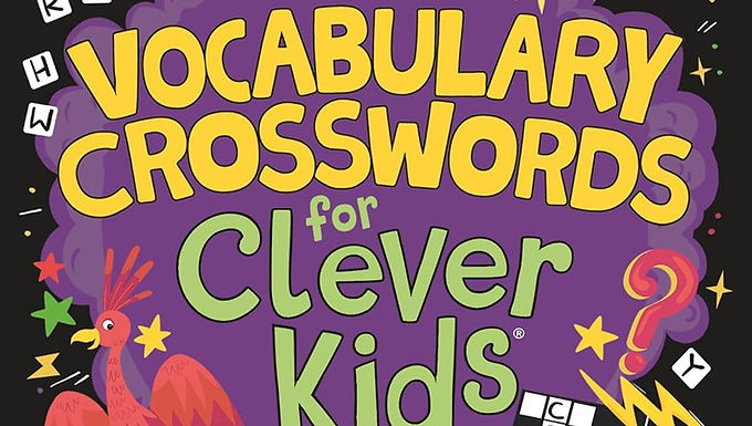 Vocabulary Crosswords for Clever Kids®: More than 100 puzzles to boost your word power (Buster Brain Games)