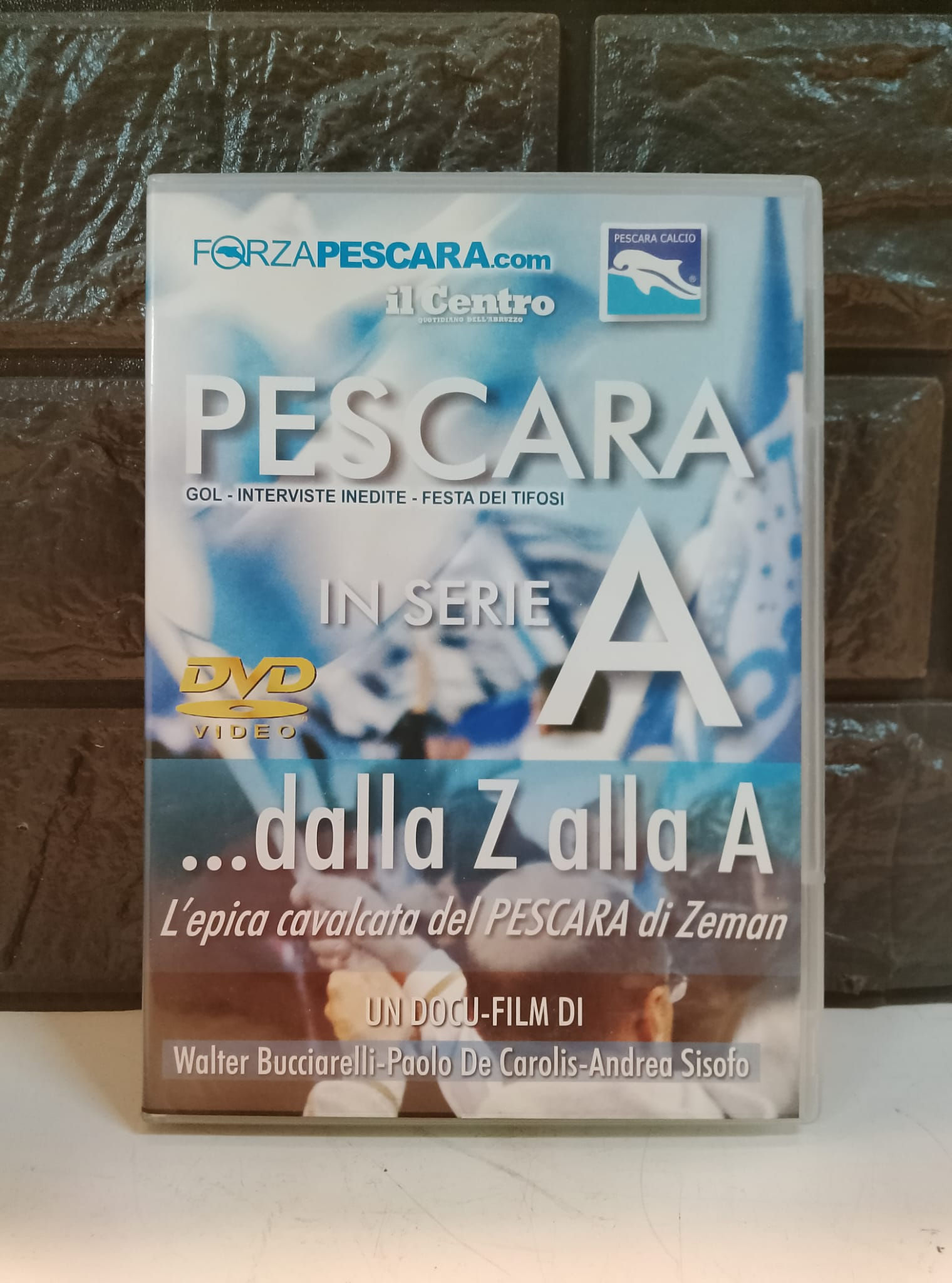 dvd Pescara in serie A ...dalla Z alla A di Bucciarelli De Carolis Sisofo