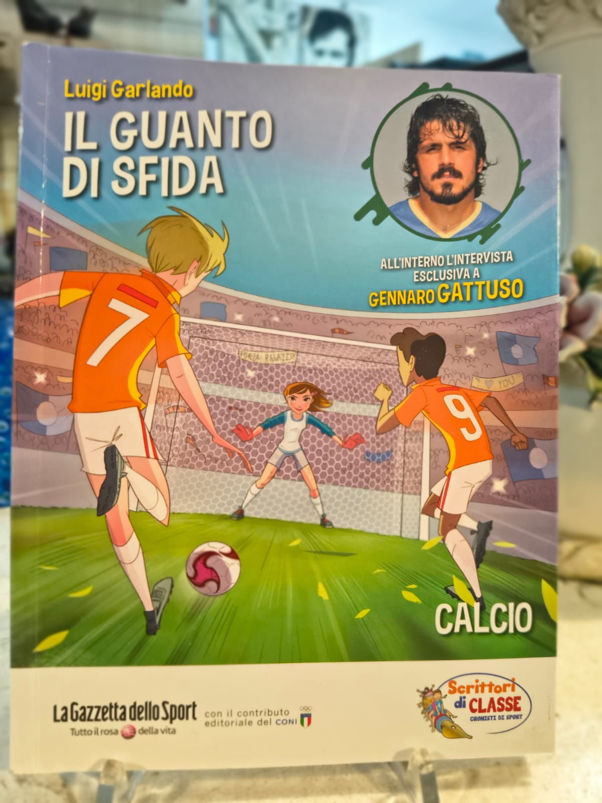 Libro Il guanto di Sfida di Luigi Garlando - CALCIO [Scrittori di Classe]