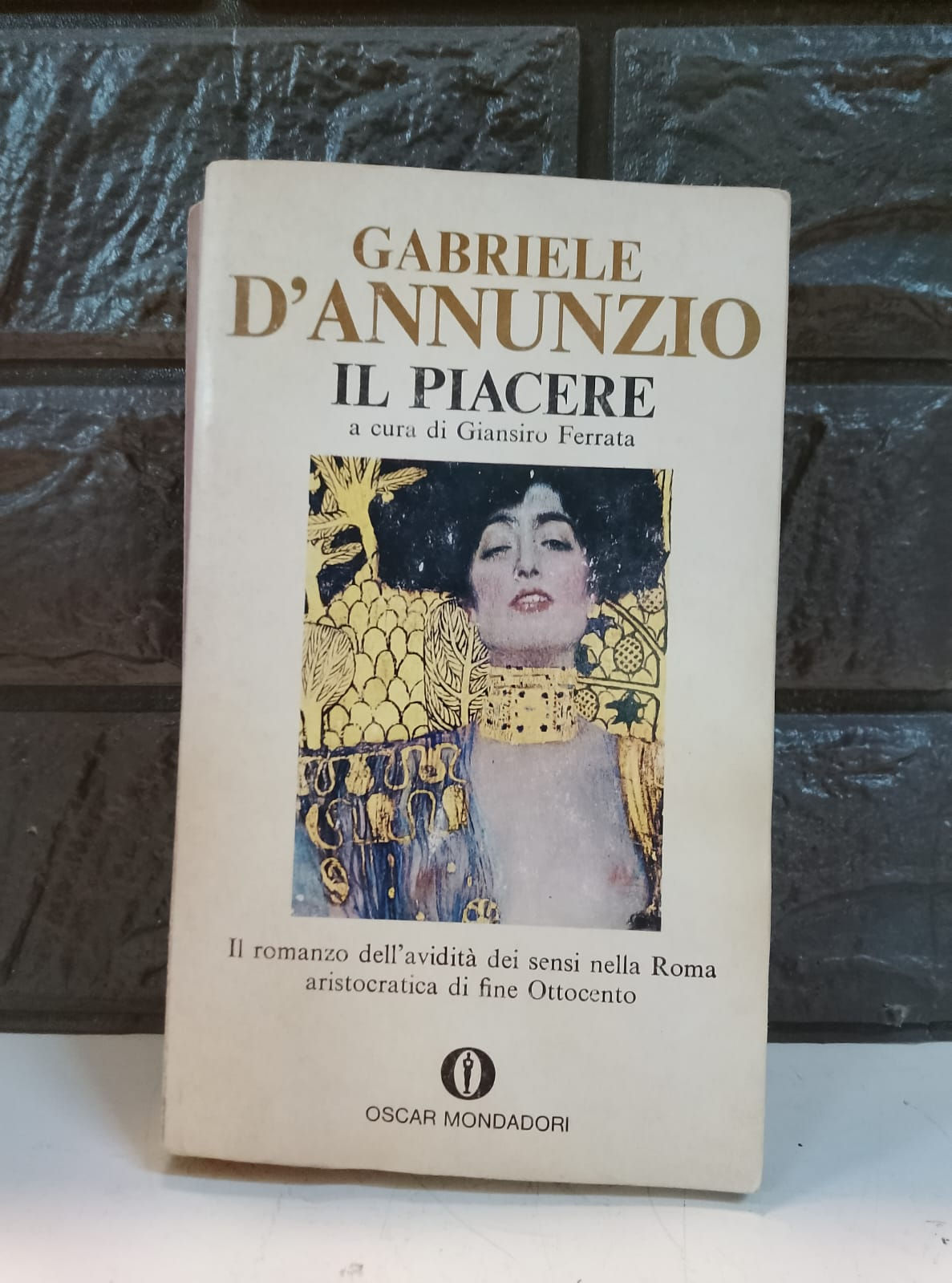 Libro Il Piacere di Gabriele D'Annunzio a cura di G. Ferrata [Oscar Mondadori]