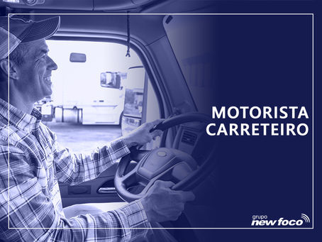 VAGAS ABERTAS: MOTORISTA CARRETEIRO