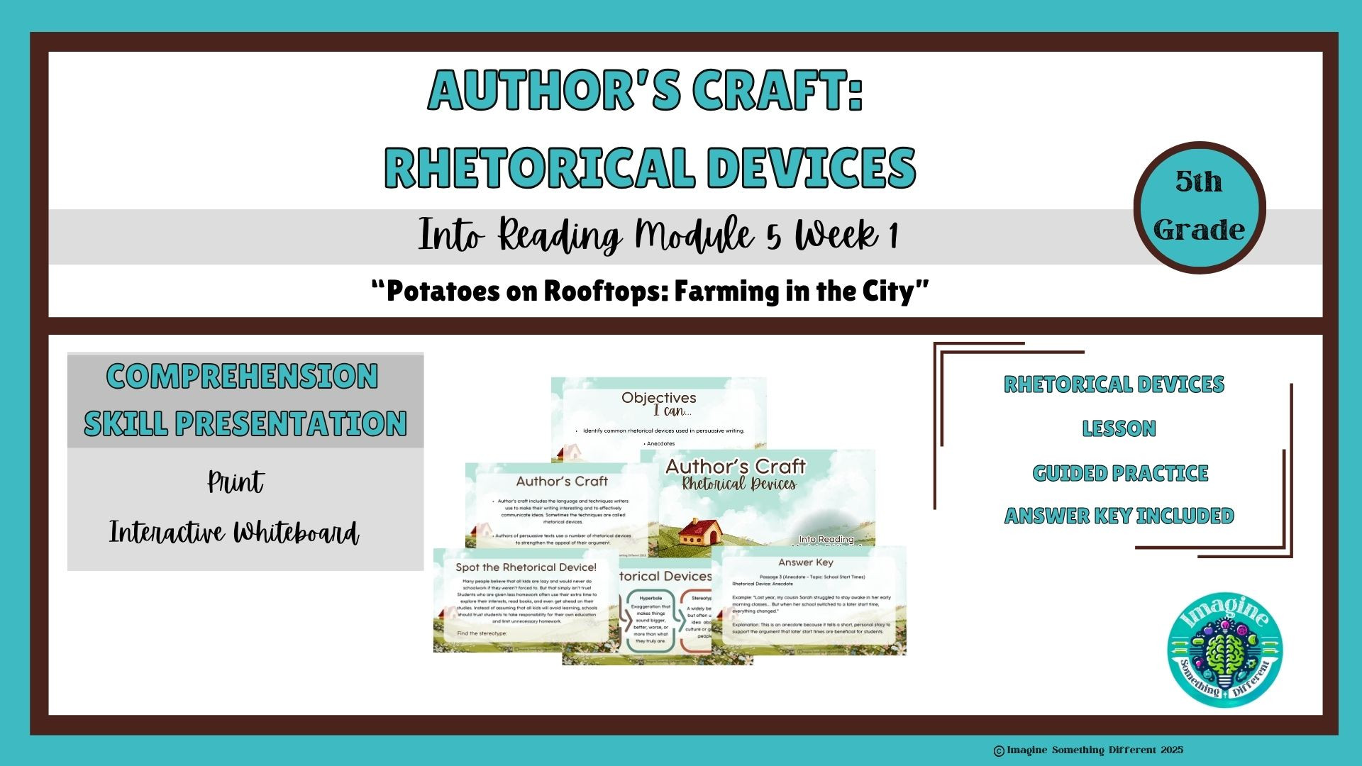 Into Reading Module 5 Week 1: Author's Craft- Rhetorical Devices