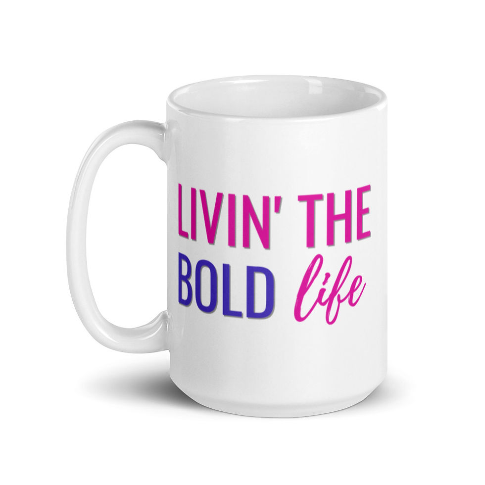 Thumbnail: LIVIN' THE BOLD LIFE MUG