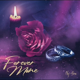 New Single Release "Forever Mine" May 30,2025