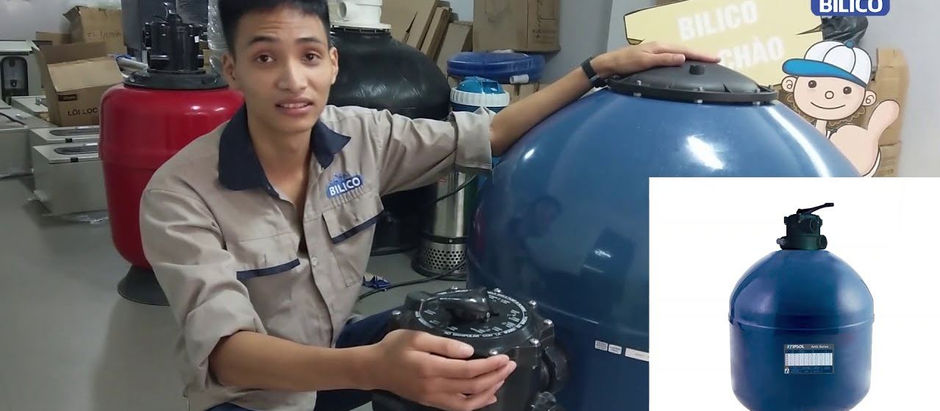 Hướng dẫn lắp đặt và vận hành bình lọc bể bơi