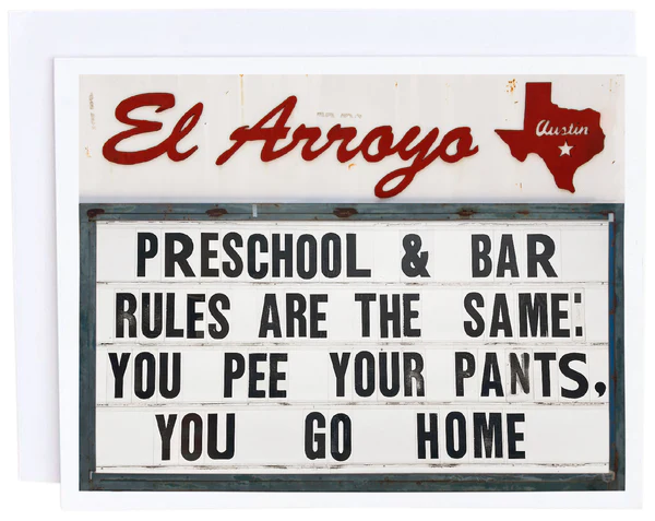 El Arroyo Preschool & Bar Rules Greeting Card