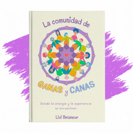 Libro La Comunidad de Ganas y Canas por Livi Betancur