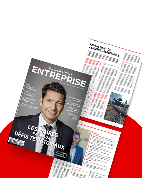 Profitez du dernier numéro 
d'Informations Entreprise 
offert par RAPID ASPHALT