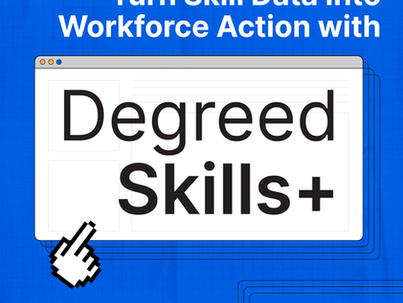 Degreed Skills+でスキルデータを従業員の行動に変える