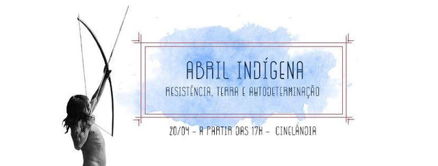 Abril Indígena - evento na Cinelândia/RJ